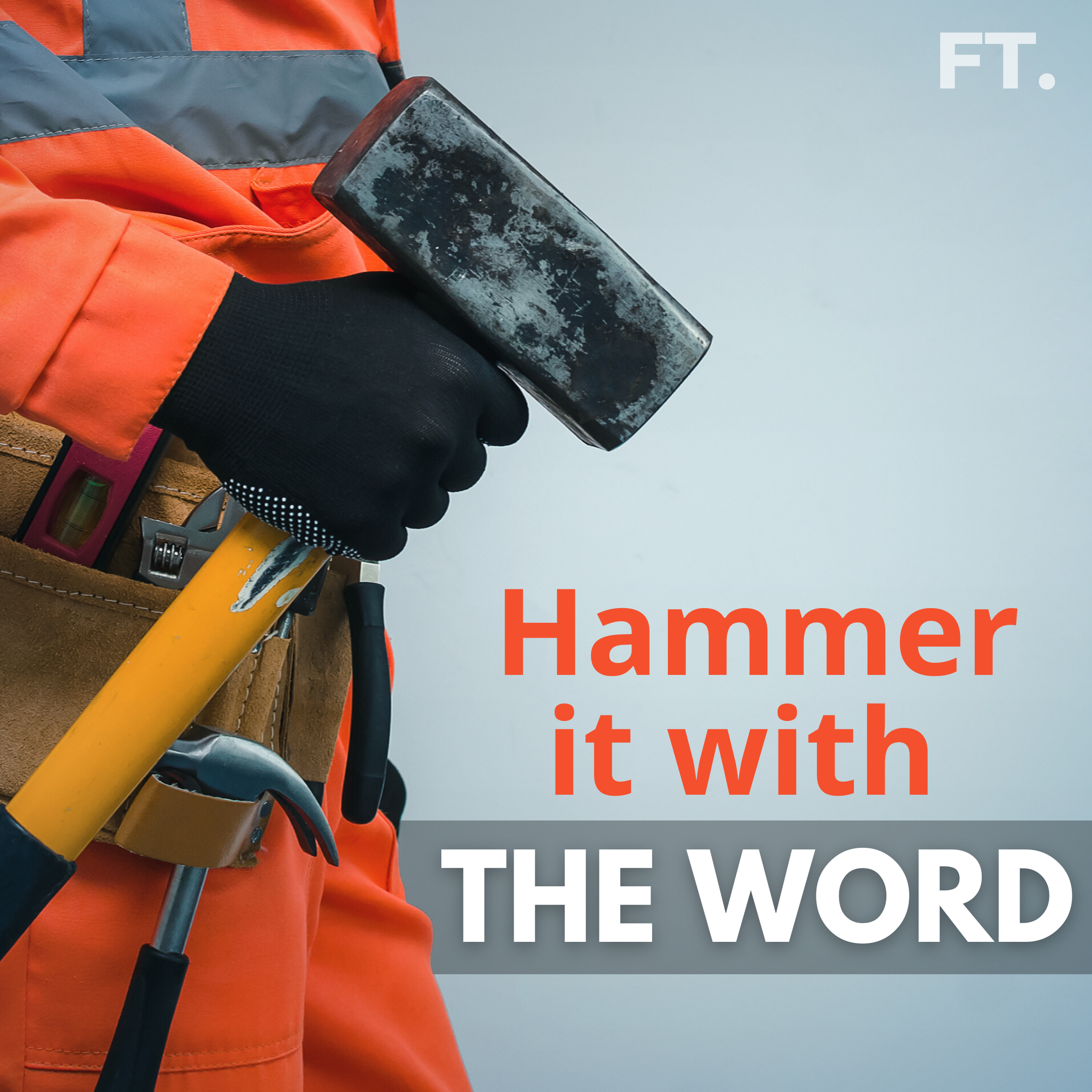 Hammer It With The Word